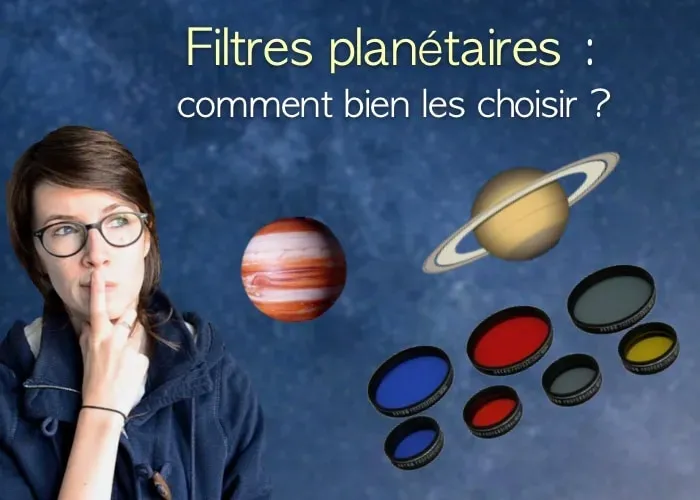 Filtre planétaire : comment bien le choisir ?
